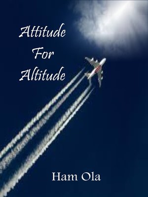 cover image of Attitude For Altitude